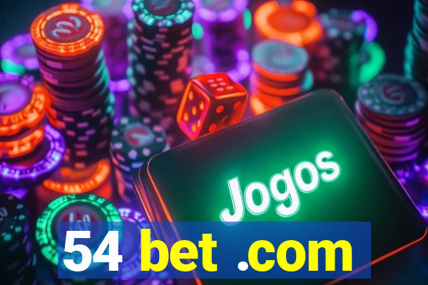 54 bet .com